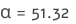 התוצאה המתקבלת 51.32