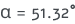 התוצאה במעלות 51.32 מעלות